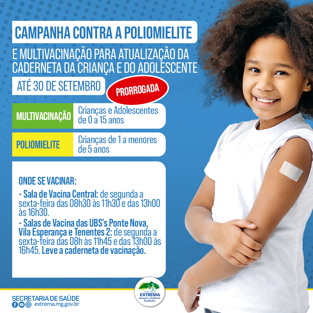 Campanhas De Vacina O Contra A Poliomielite E De Multivacina O S O Prorrogadas Extrema Mg